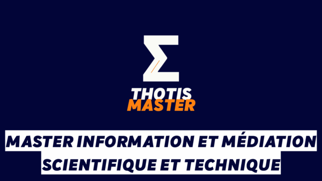 Master Information et médiation scientifique et technique Master Information et médiation scientifique et technique