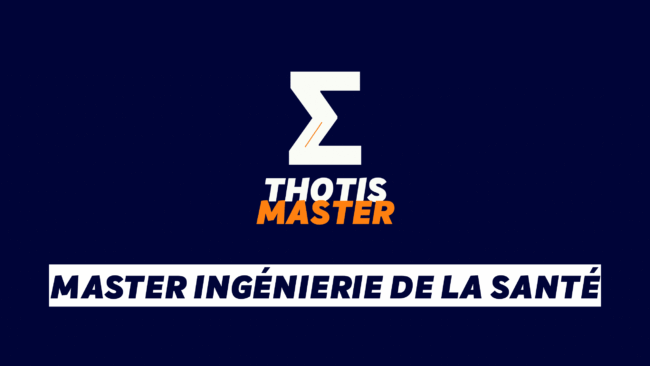 Master Ingénierie de la santé Master Ingénierie de la santé