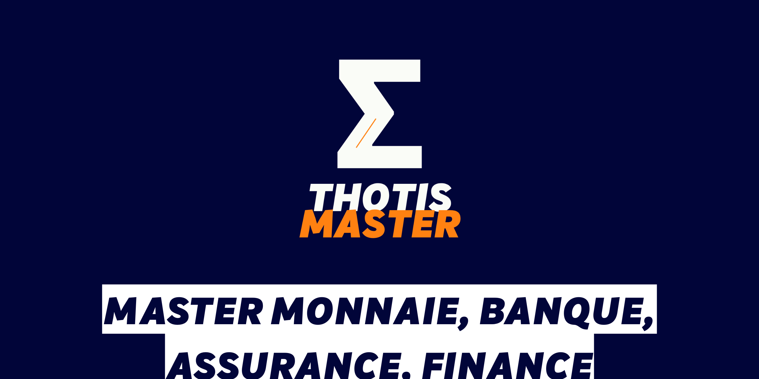 Master Monnaie, Banque, Assurance, Finance