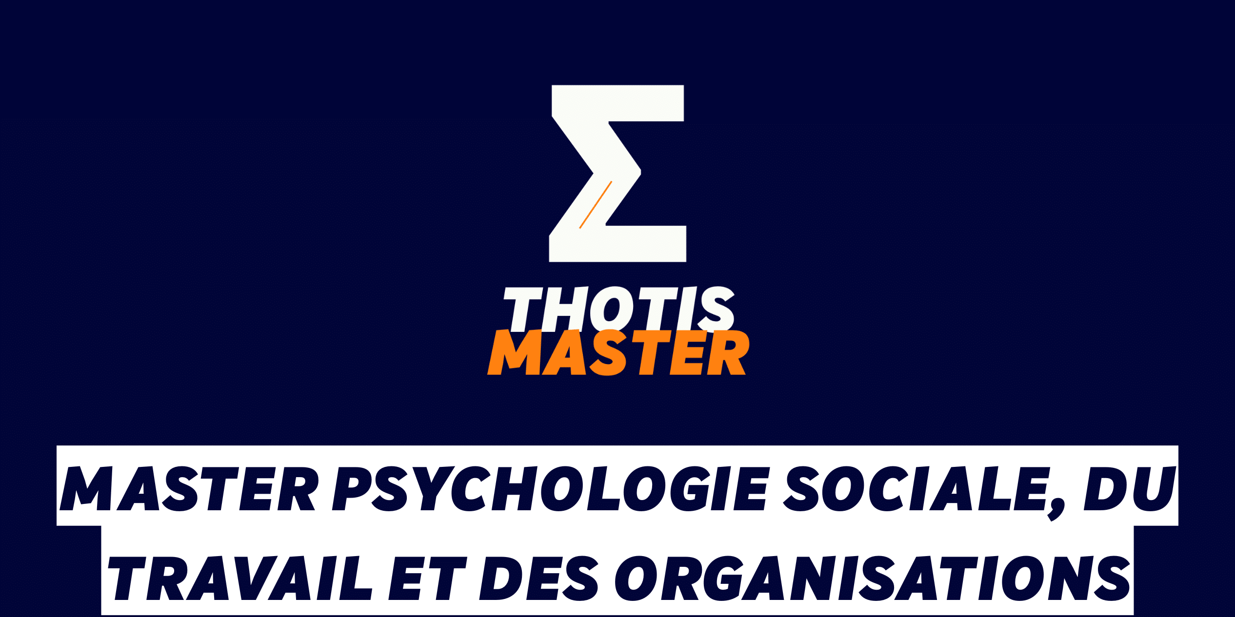 Master Psychologie sociale, du travail et des organisations Master Psychologie sociale, du travail et des organisations