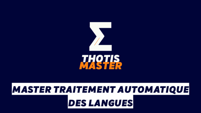 Master Traitement automatique des langues Master Traitement automatique des langues