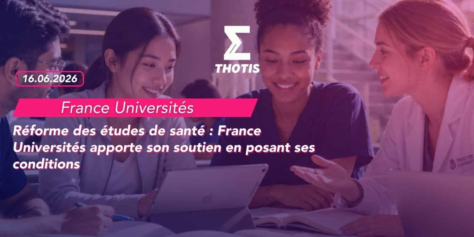Réforme des études de santé France Universités apporte son soutien en posant ses conditions Réforme des études de santé France Universités apporte son soutien en posant ses conditions