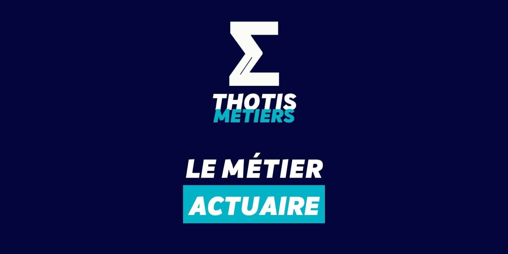 Actuaire Actuaire