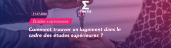 omment trouver un logement dans le cadre des études supérieures
