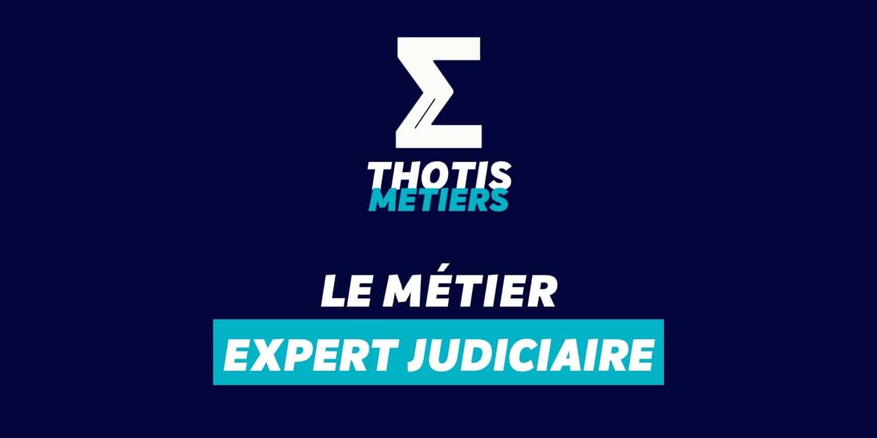 Expert judiciaire Expert judiciaire