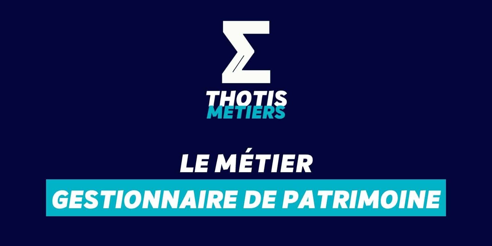 Gestionnaire de patrimoine