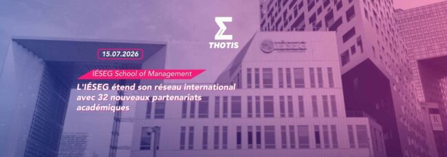 L'IÉSEG étend son réseau international avec 32 nouveaux partenariats académiques