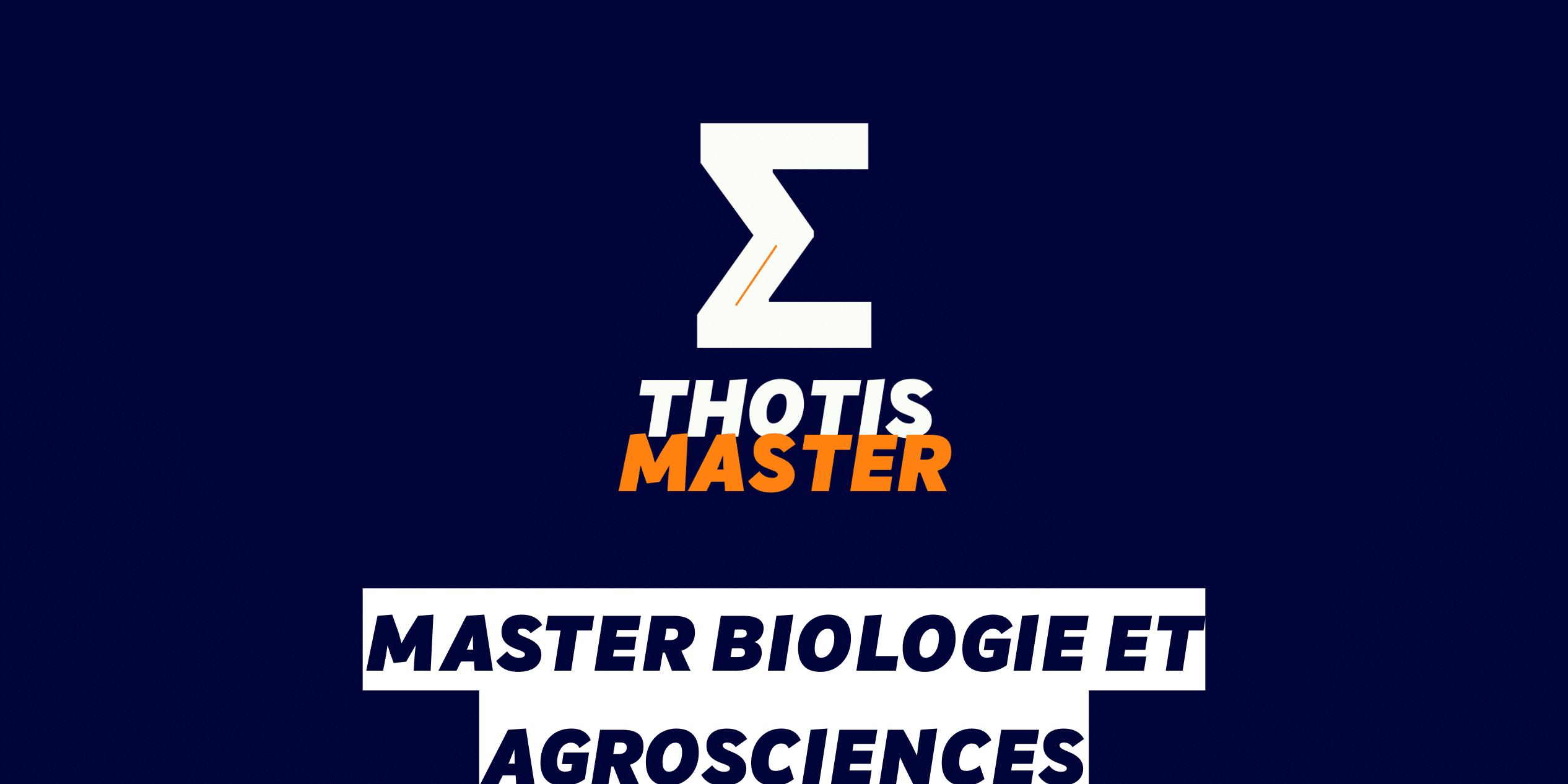 Master Biologie et Agrosciences Master Biologie et Agrosciences