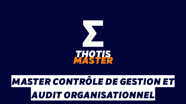 Master Contrôle de gestion et Audit organisationnel Master Contrôle de gestion et Audit organisationnel