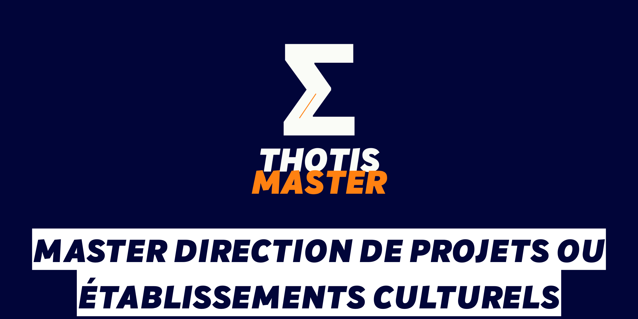 Master Direction de projets ou établissements culturels