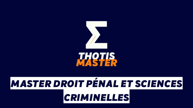 Master Droit pénal et sciences criminelles Master Droit pénal et sciences criminelles