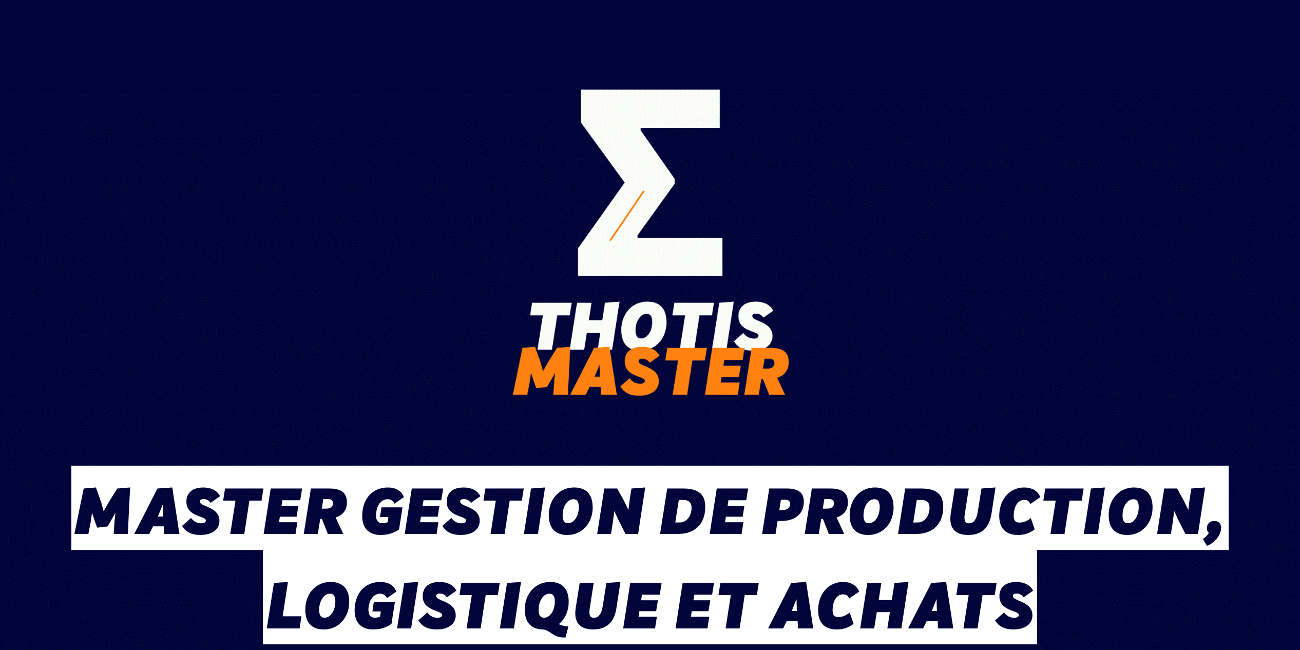 Master Gestion de production, logistique et achats