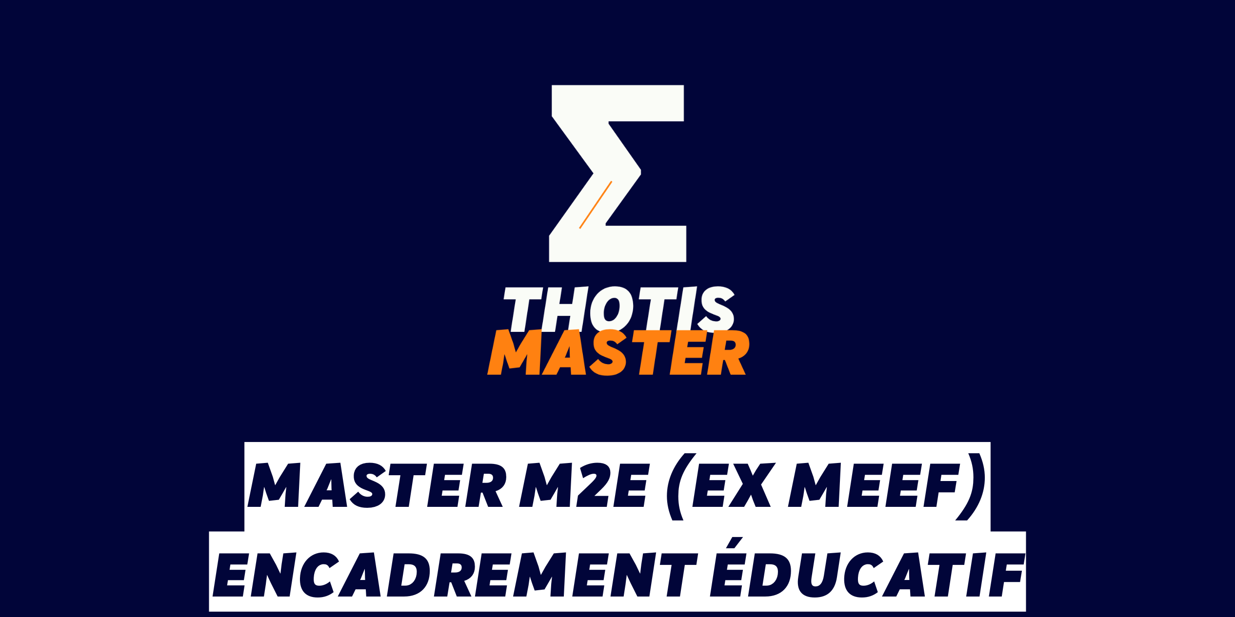 Master M2E (ex MEEF) Encadrement éducatif