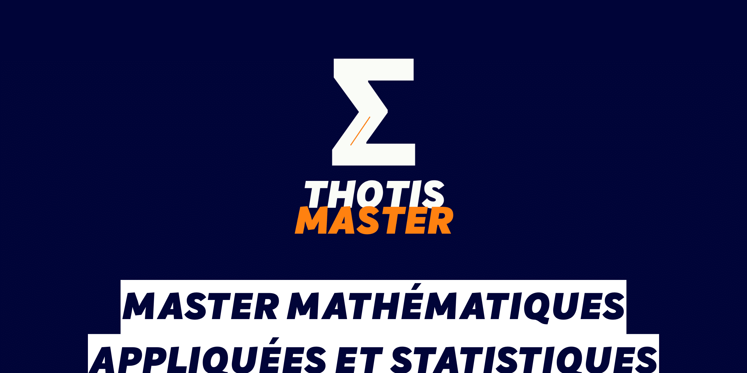 Master Mathématiques appliquées et statistiques Master Mathématiques appliquées et statistiques