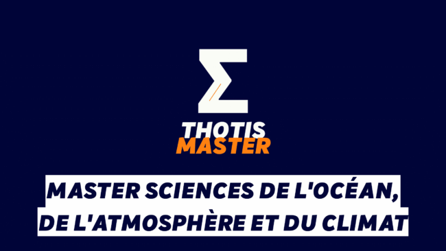 Master Sciences de l’océan, de l’atmosphère et du climat Master Sciences de l'océan, de l'atmosphère et du climat