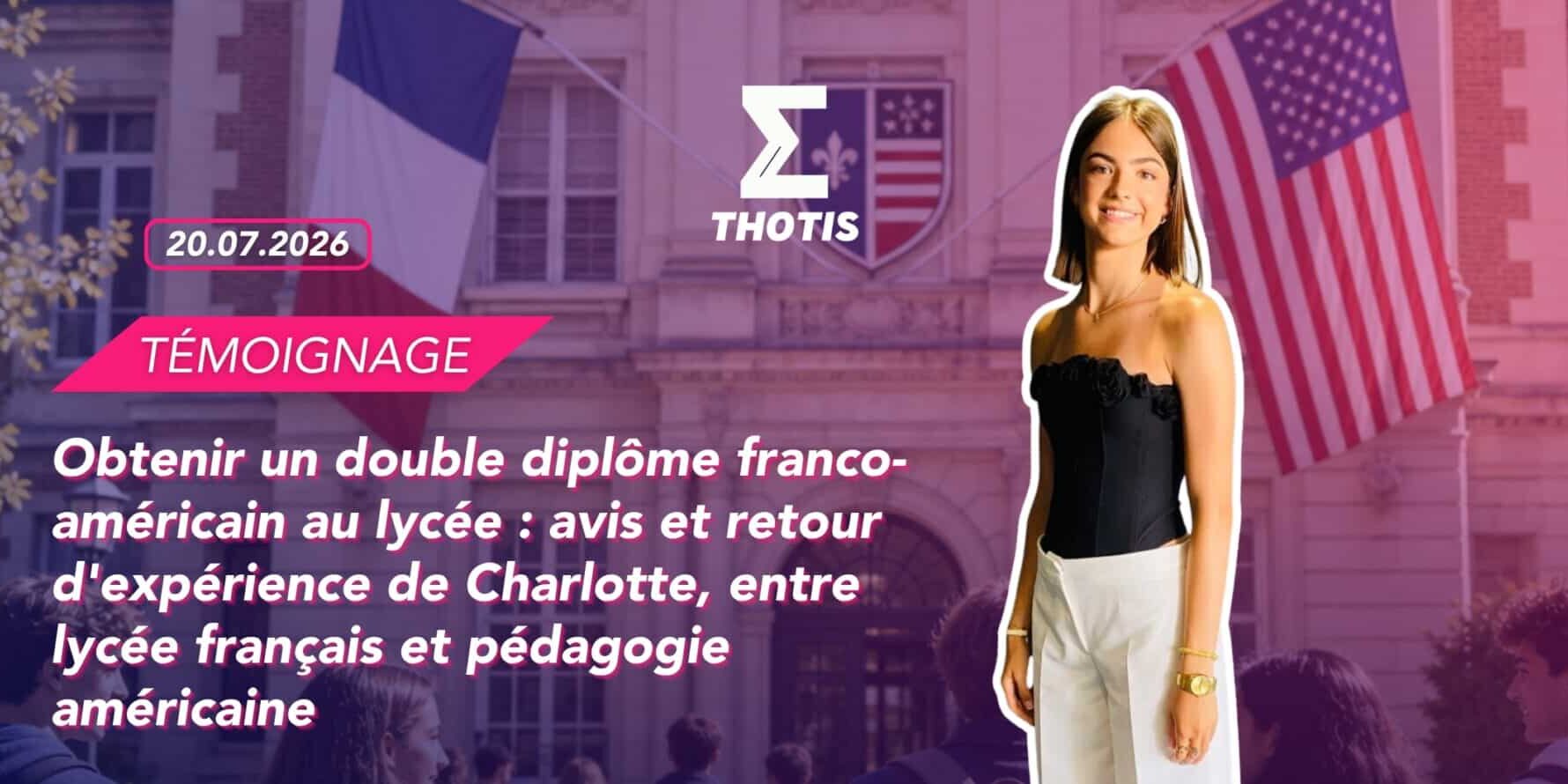 Obtenir un double diplôme franco-américain au lycée avis et retour d’expérience de Charlotte, entre lycée français et pédagogie américain-2 Obtenir un double diplome franco americain au lycee avis et retour dexperience de Charlotte entre lycee francais et pedagogie americain 2