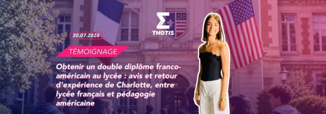 Obtenir un double diplome franco americain au lycee avis et retour dexperience de Charlotte entre lycee francais et pedagogie americain 2